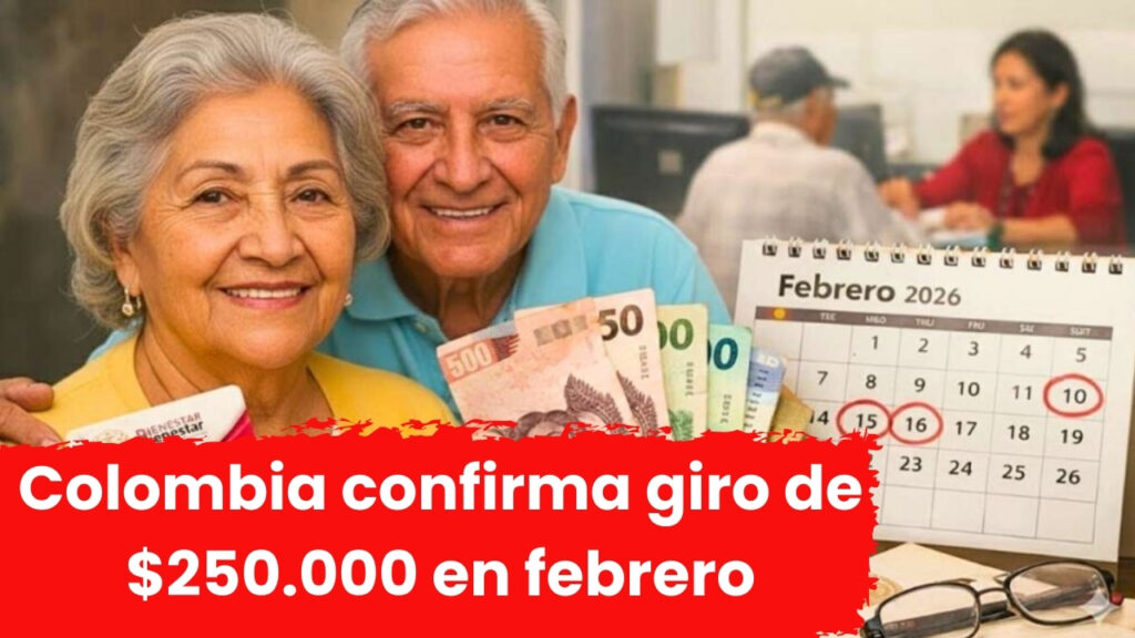 Colombia confirma giro de $250.000 en febrero para Familias en Acción: consulta tu calendario aquí