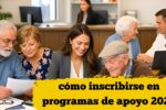 Guía fácil: cómo inscribirse en programas de apoyo 2026 y no perder el pago de enero-febrero