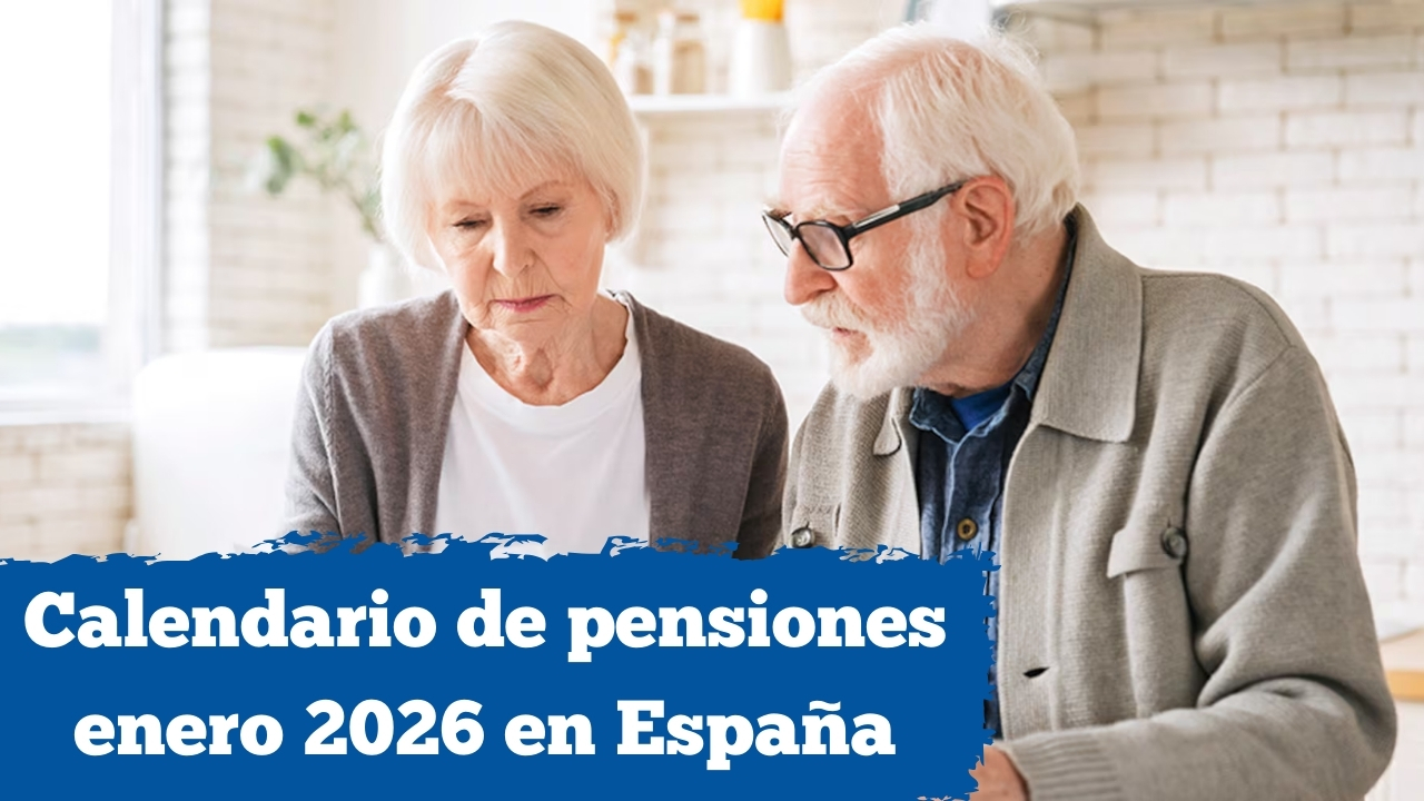 Calendario de pensiones enero 2026 en España: fechas clave y pasos para solicitar