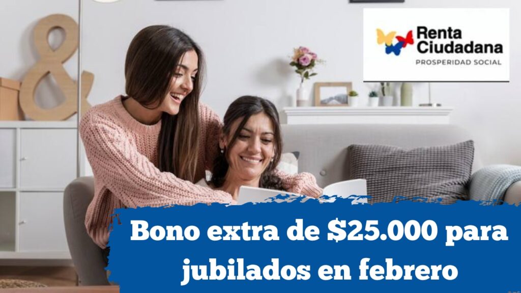 Bono extra de $25.000 para jubilados en febrero